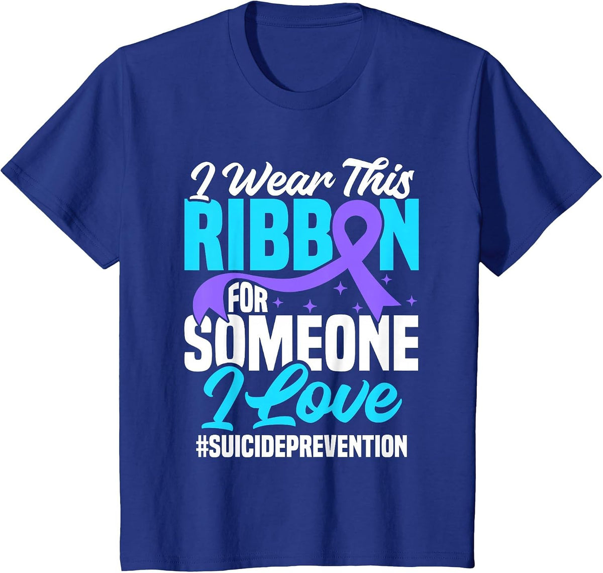 Mental Health Support Product Suicide Prevention Awareness T-Shirt - Royal Blue