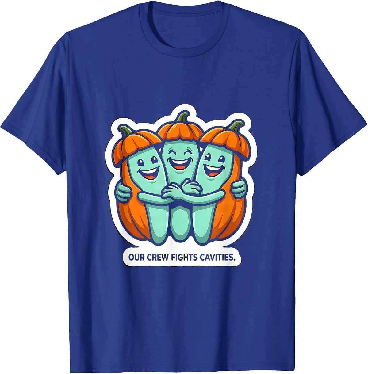 Our Crew Fights Cavities Funny Dental Hygienist Halloween T-Shirt - Royal Blue