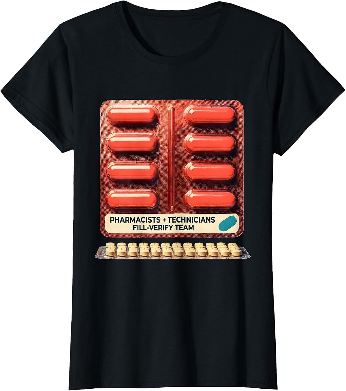 Women's Pharmacists + Technicians, Fill-Verify Team Funny T-Shirt - Black