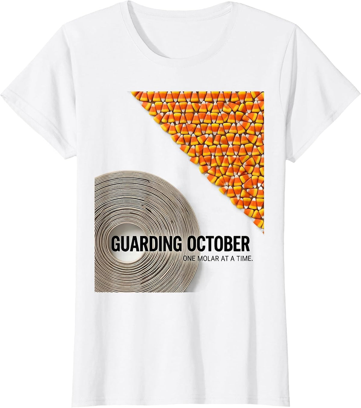 Guarding October, One Molar At A Time Dental Hygienist T-Shirt - White