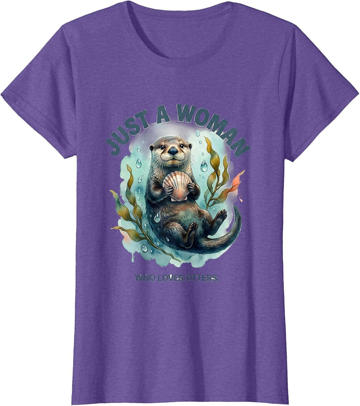 Just A Woman Who Loves Otters Funny Otter Lover Gift T-Shirt - Purple Heather