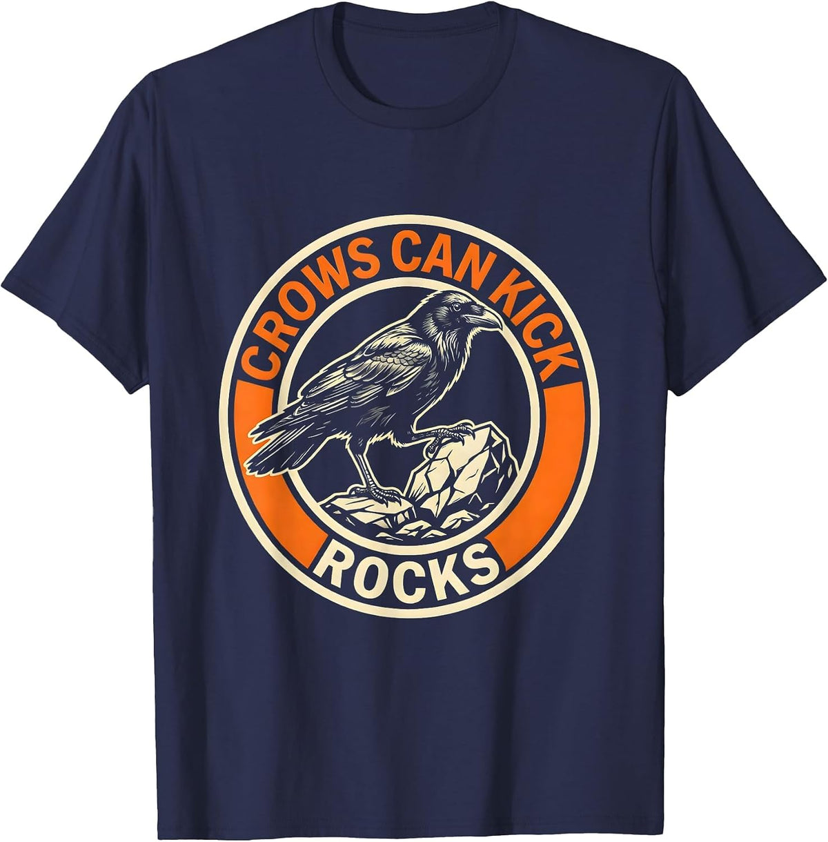 Crows Can Kick Rocks Bold Attitude Design T-Shirt - Navy Blue