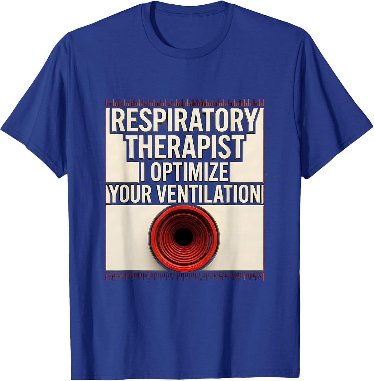 Men's Respiratory Therapist. I Optimize Your Ventilation Geometric T-Shirt - Royal Blue