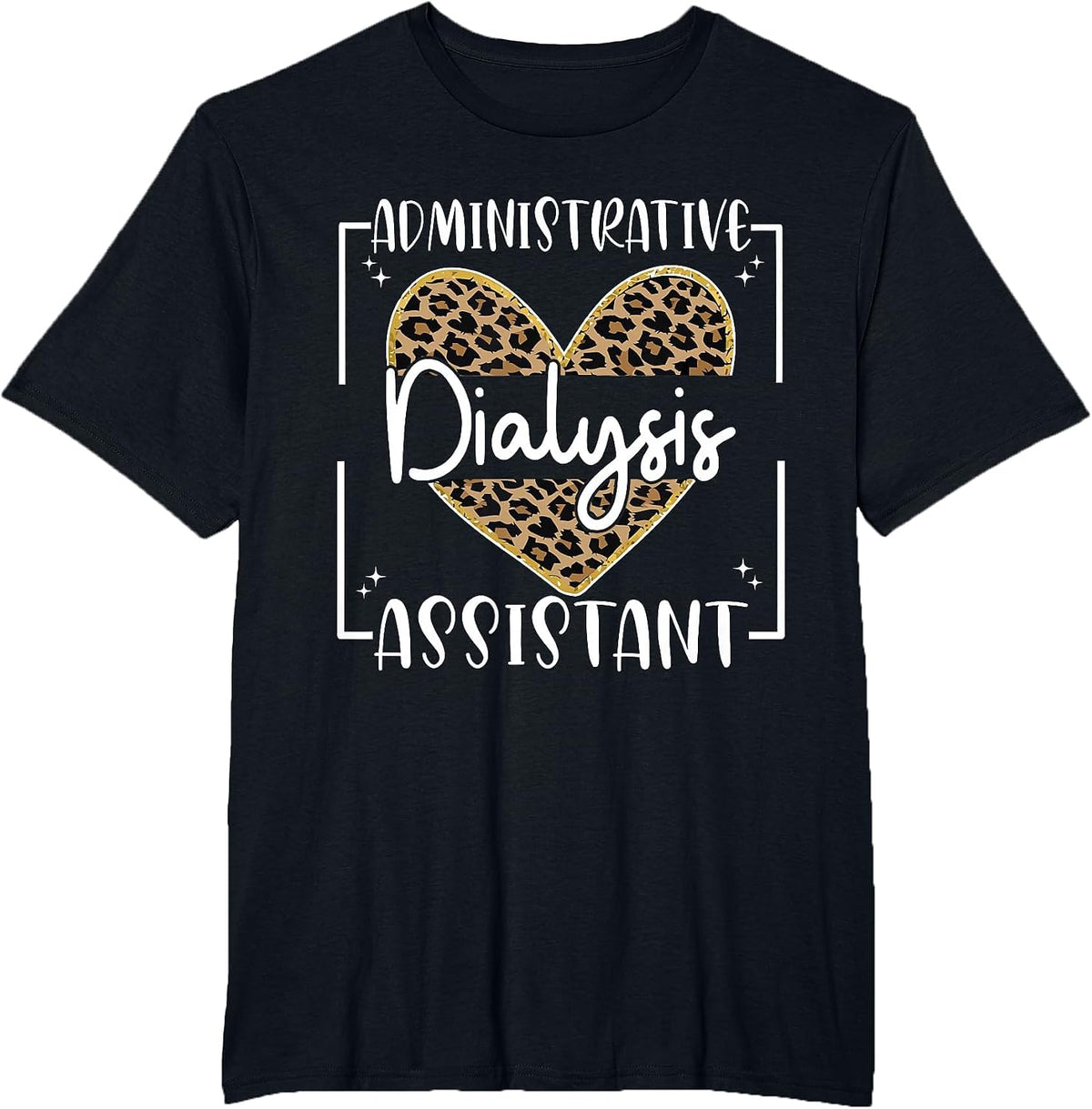 Dialysis Administrative Assistant Nephrology Dialysis Nurse T-Shirt - Black