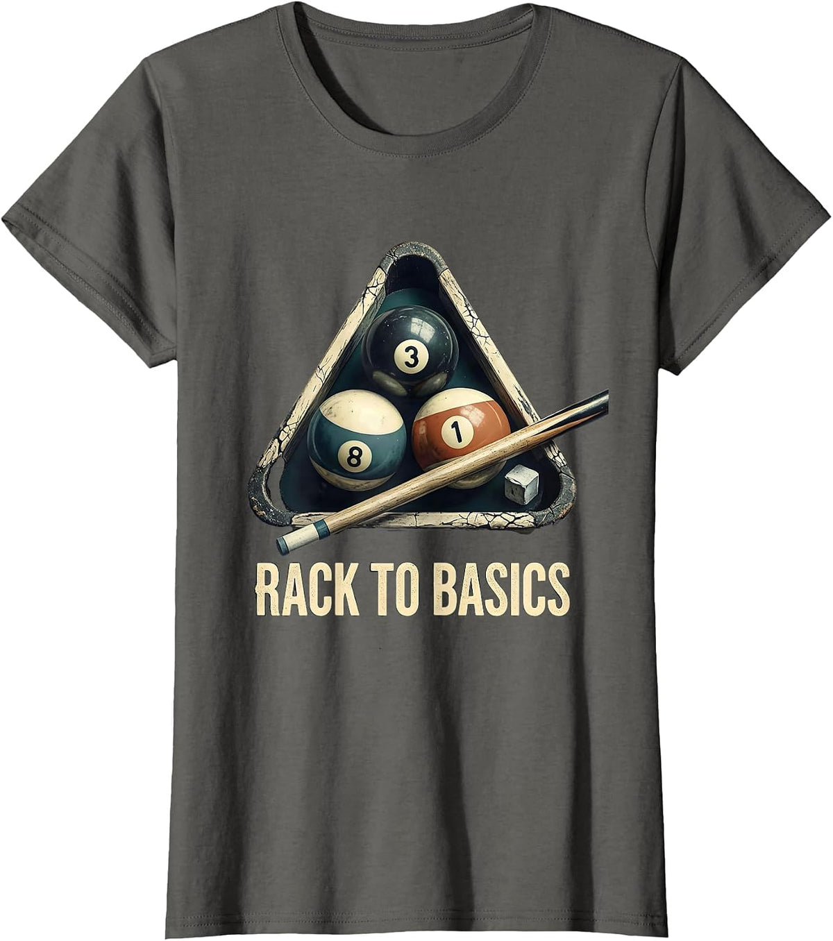 Women's Rack To Basics Distressed Funny Billiards Pool Player Gift T-Shirt - Asphalt Grey
