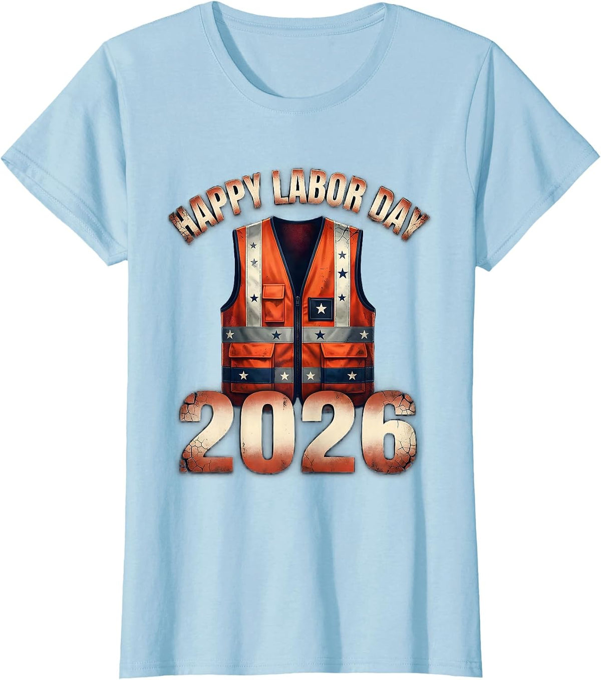 Happy Labor Day 2026 Distressed Patriotic Union Worker Gift T-Shirt - Baby Blue
