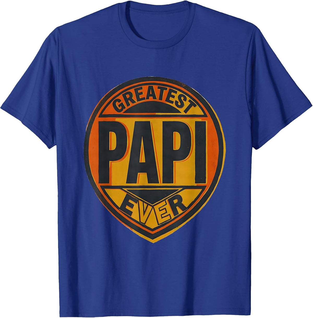 Men's Greatest Papi Ever Funny Grandpa Gift From Grandkids T-Shirt - Royal Blue
