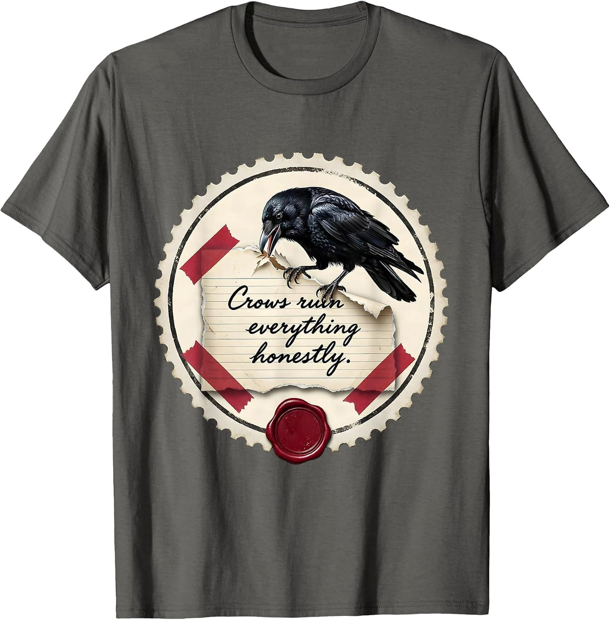 Men's Crows Ruin Everything Honestly Funny Bird Design T-Shirt - Asphalt Grey