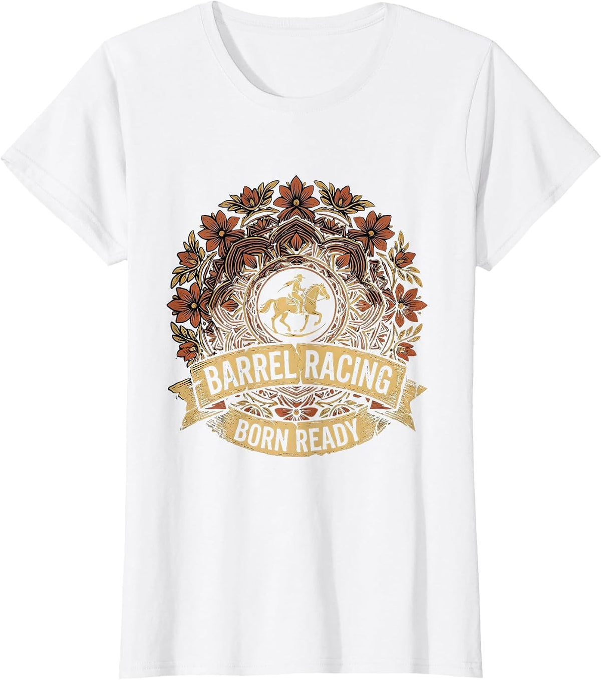 Barrel Racing Born Ready Rodeo Design T-Shirt - White