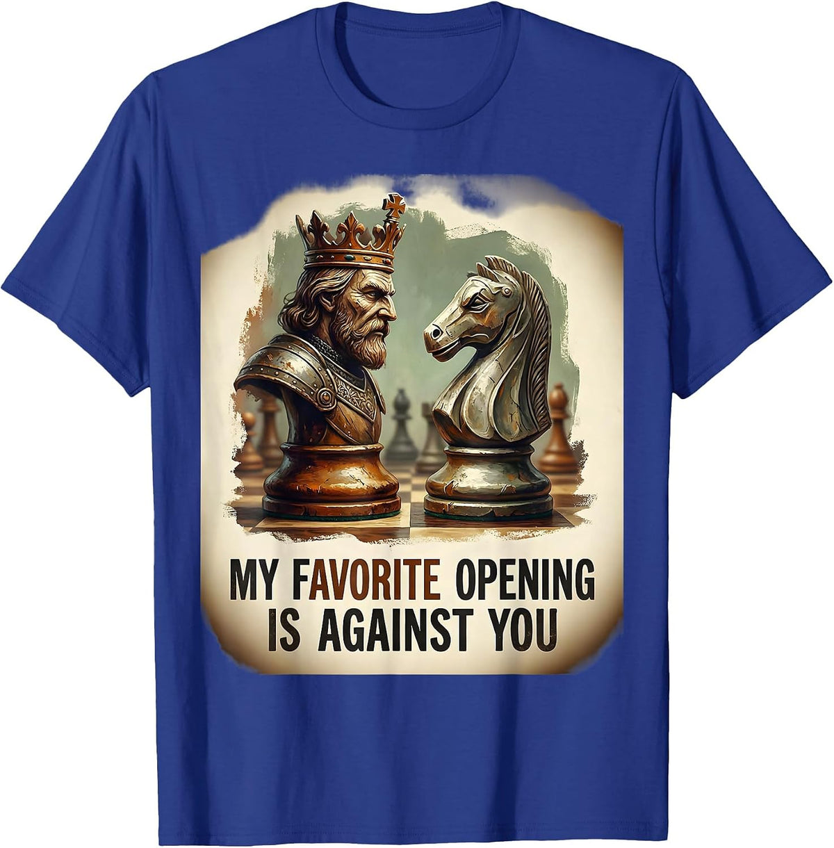 My Favorite Opening Is Against You Funny Vintage Chess Gift T-Shirt - Royal Blue