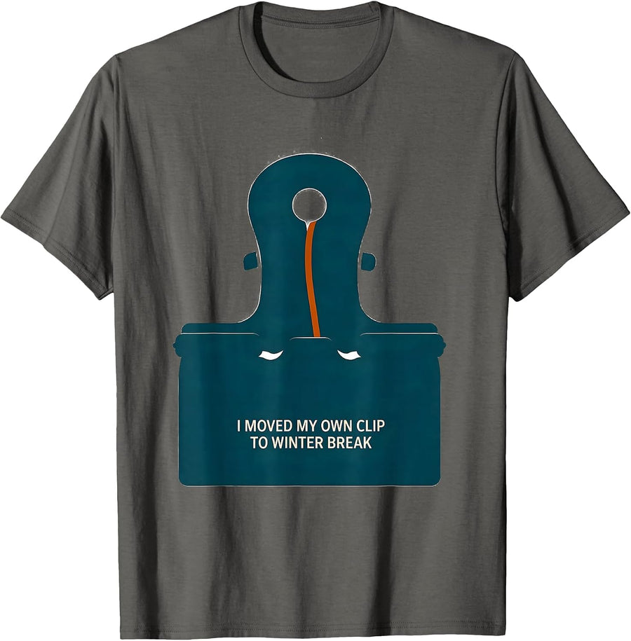 I Moved My Own Clip To Winter Break Funny Teacher Sped T-Shirt - Asphalt Grey