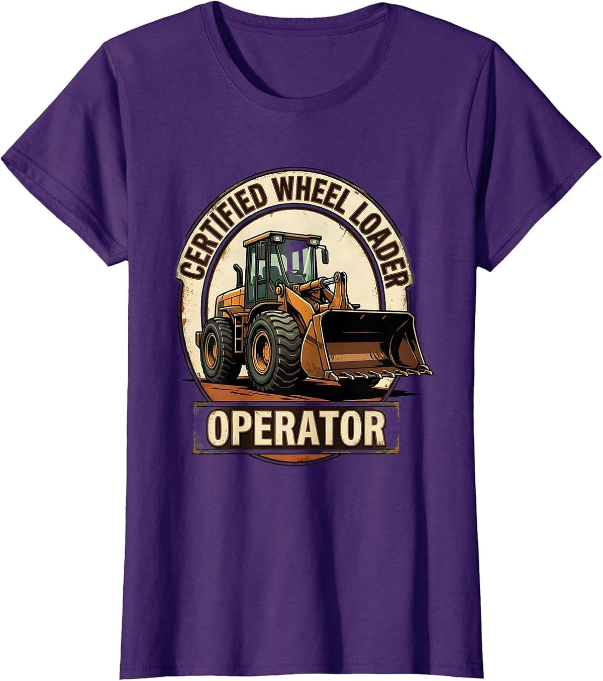 Women's Certified Wheel Loader Operator Vintage Heavy Equipment T-Shirt - Purple
