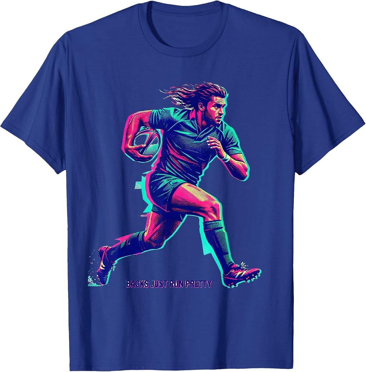 Backs Just Run Pretty Funny Rugby Design T-Shirt - Royal Blue