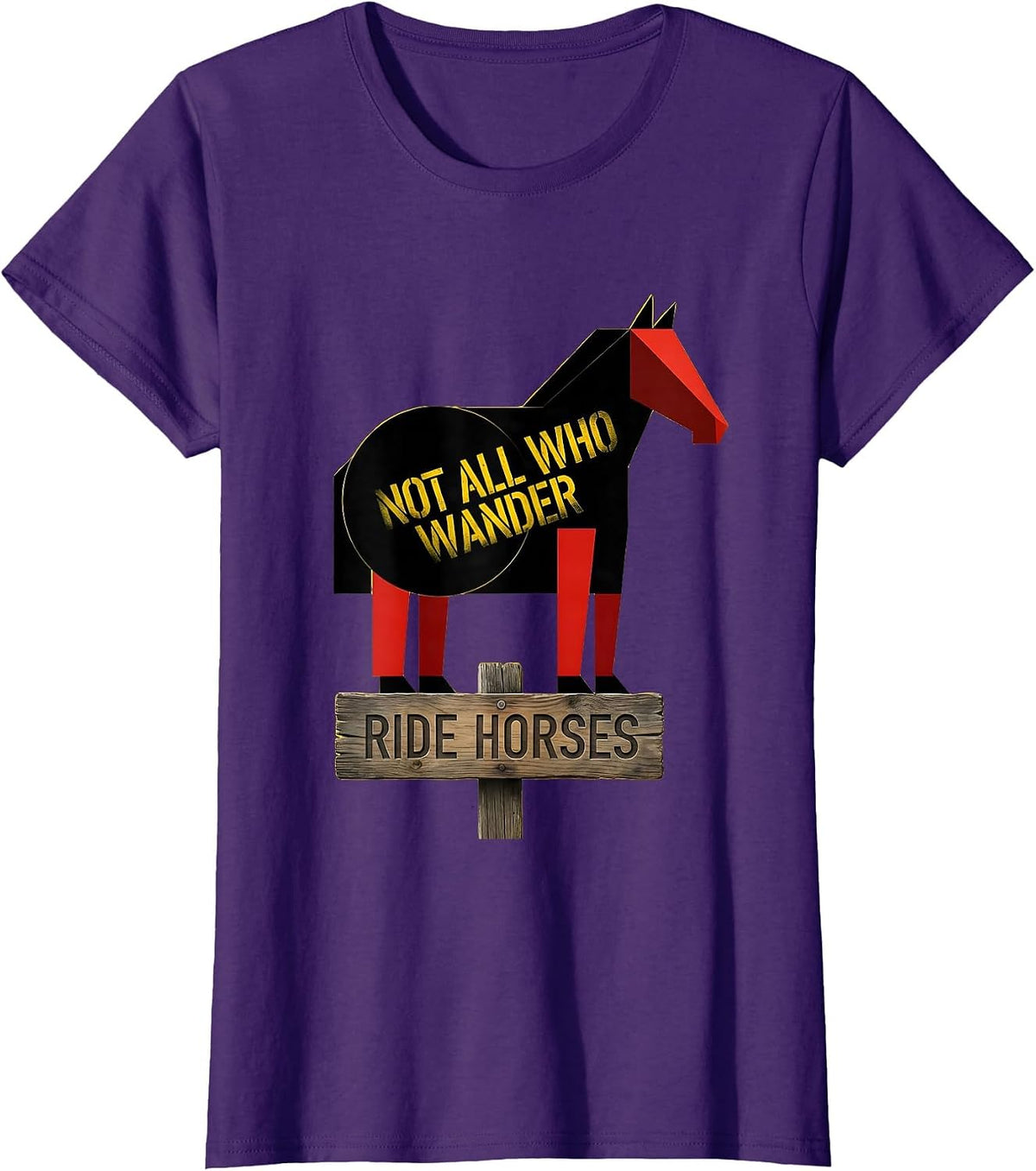 Women's Not All Who Wander Ride Horses Equestrian Design T-Shirt - Purple
