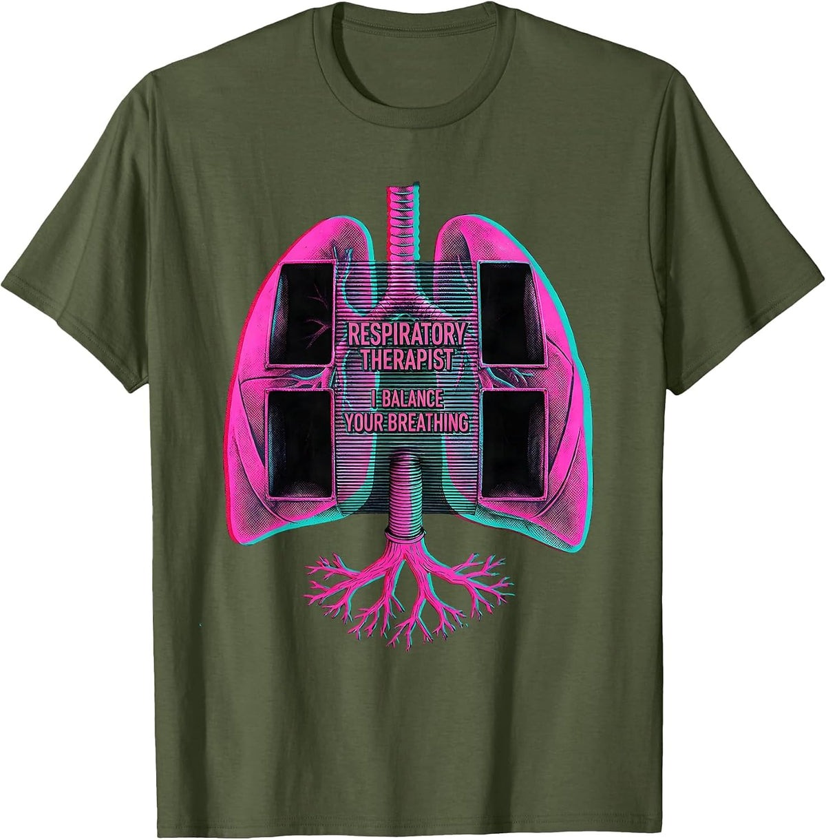 Men's Respiratory Therapist. I Balance Your Breathing. RT Humor T-Shirt - Olive Green