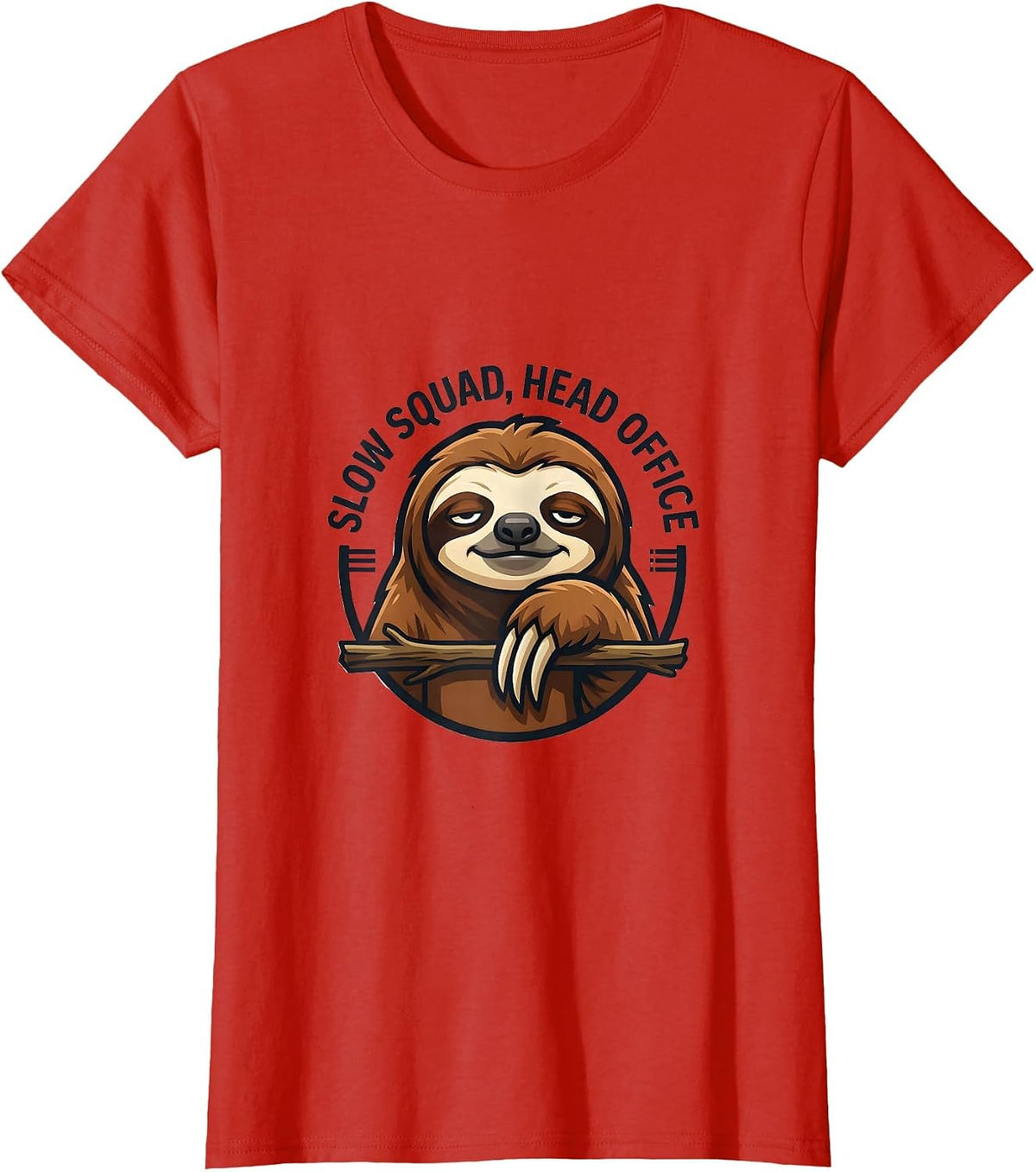 Women's Slow Squad Head Office Funny Sloth Lover Gift T-Shirt - Red