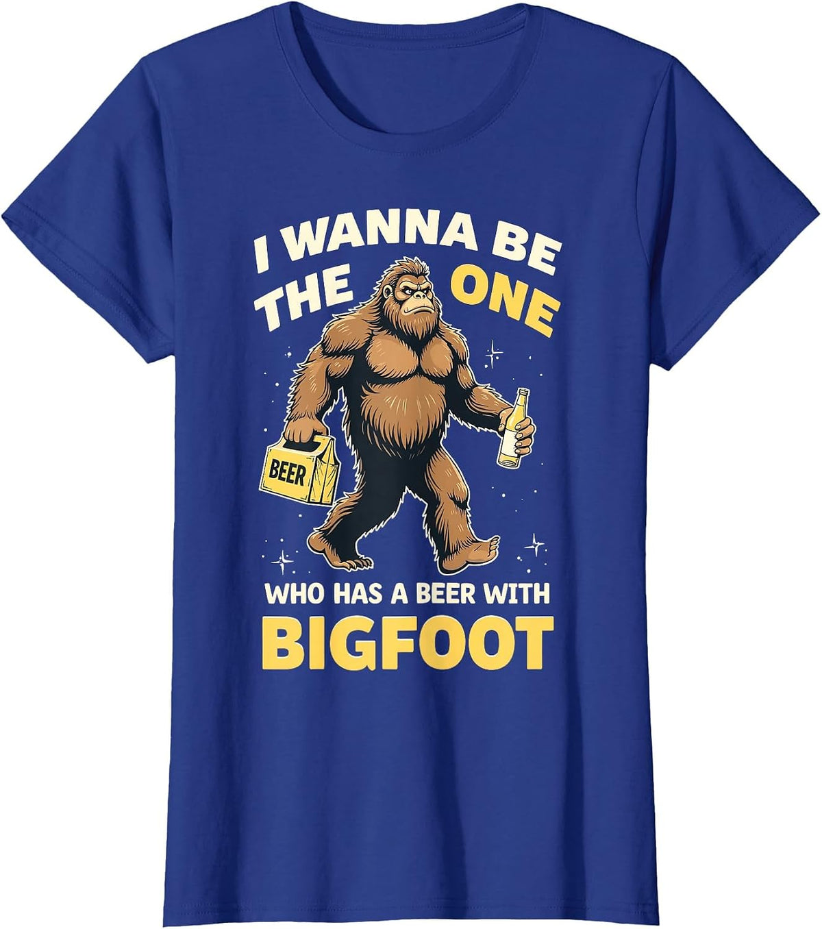 Funny Beer with Bigfoot Sasquatch Beer Lover Drinking Party T-Shirt - Royal Blue