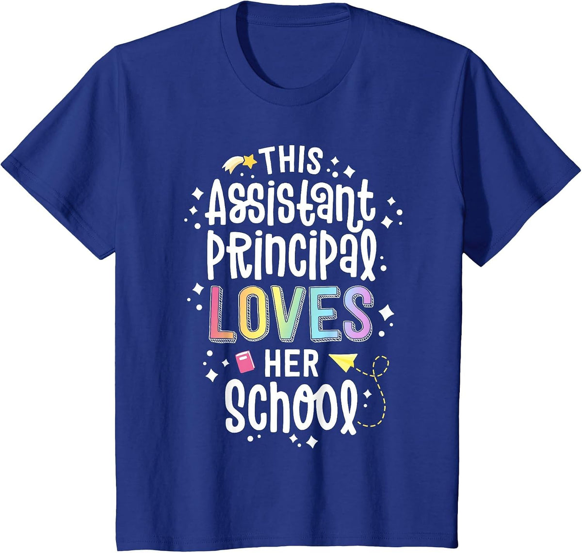 This Assistant Principal Loves Her School Vice Principal T-Shirt - Royal Blue