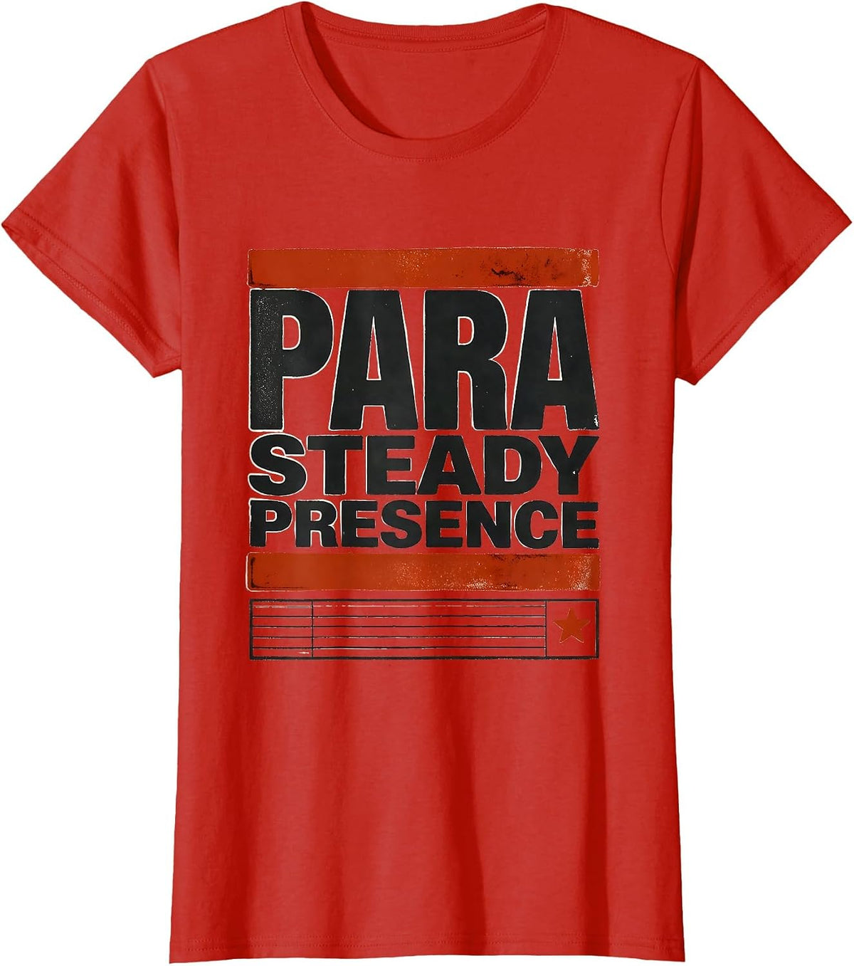 Para Steady Presence Screenprint Poster Teacher's Aide T-Shirt - Red