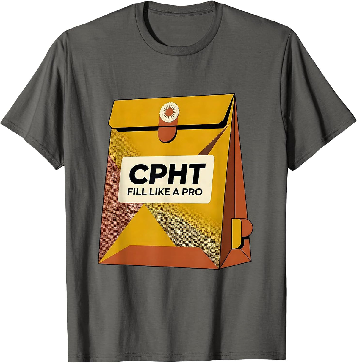 CPhT, Fill Like A Pro Midcentury Modern Pharmacy Technician T-Shirt - Asphalt Grey