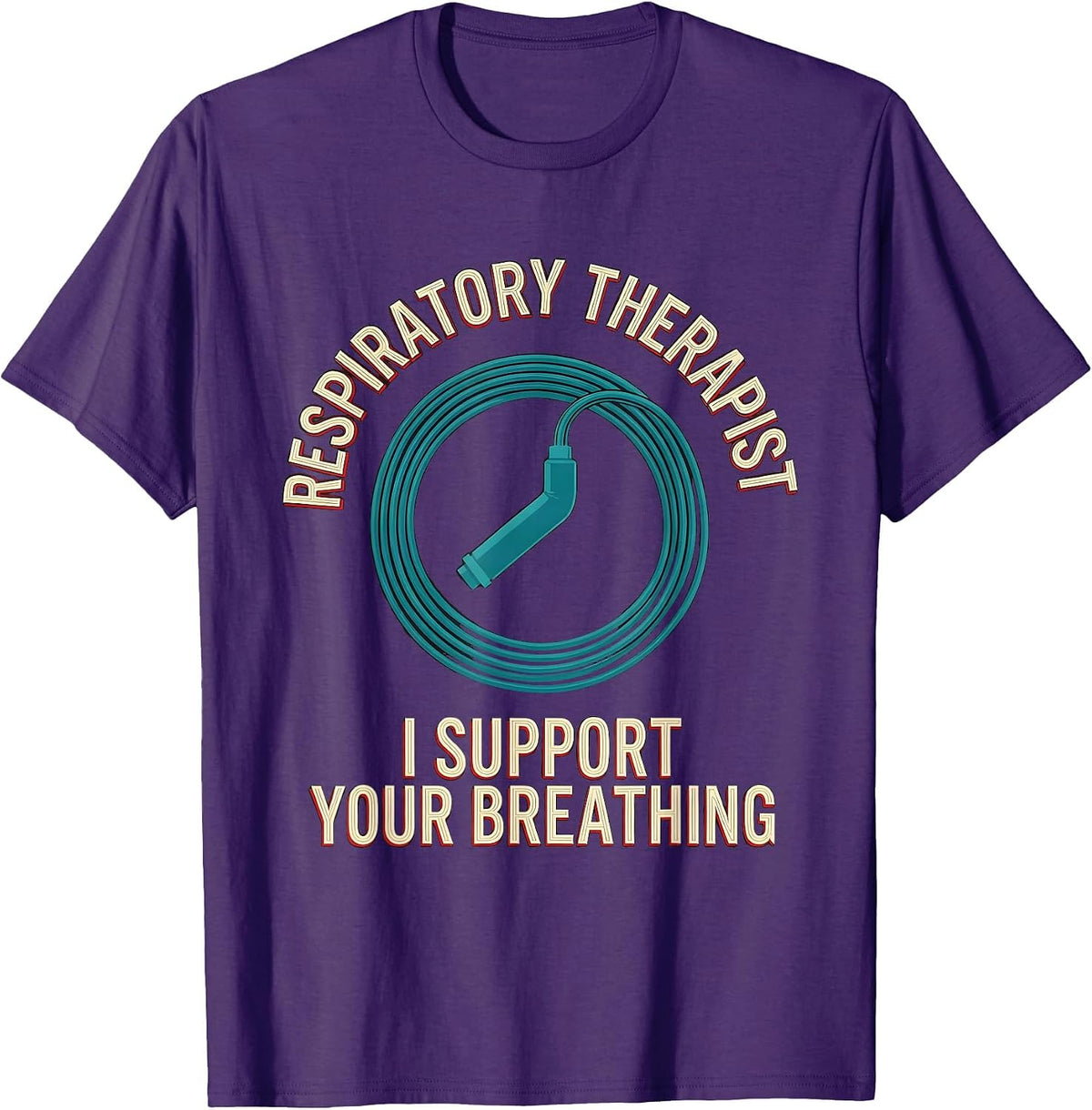 Men's Respiratory Therapist I Support Your Breathing Funny T-Shirt - Purple