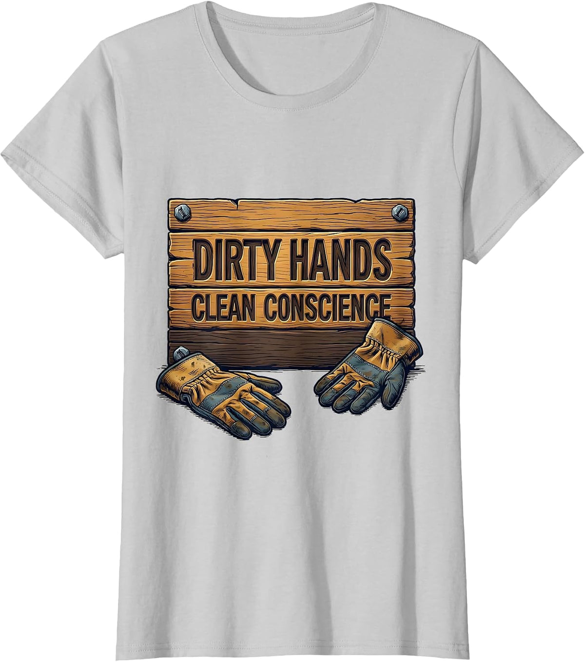 Dirty Hands Clean Conscience Blue Collar Design T-Shirt - Silver Grey