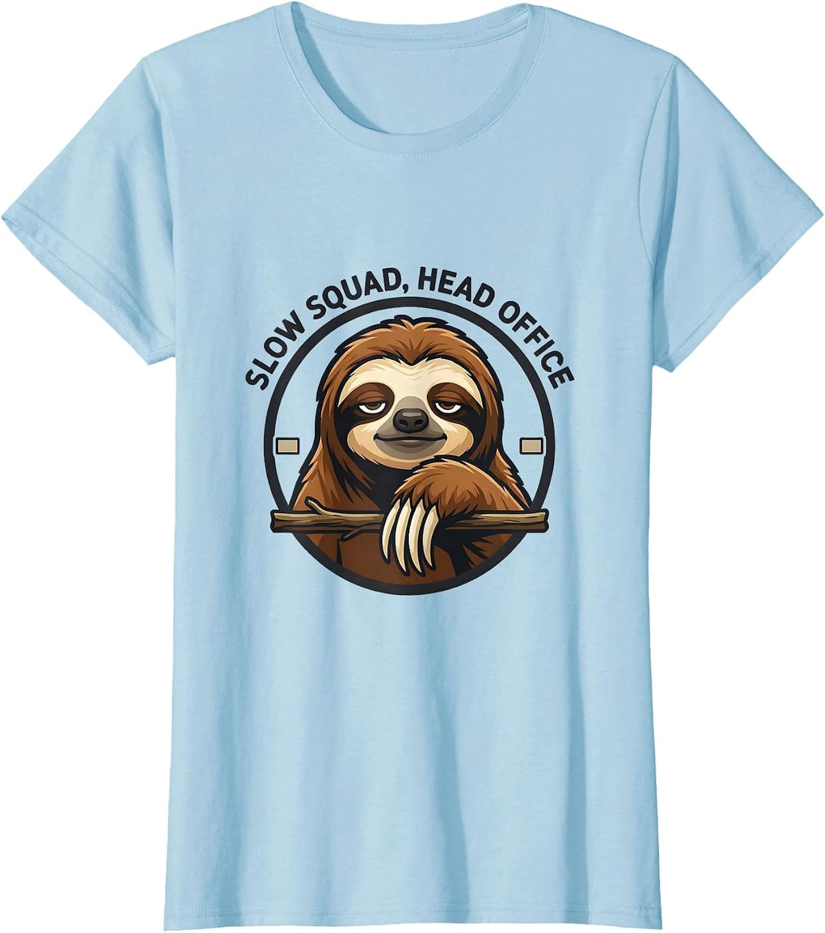 Slow Squad Head Office Funny Sloth Lover Gift T-Shirt - Baby Blue