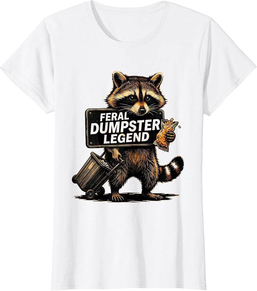 Women's Feral Dumpster Legend Funny Jimothy Raccoon Trash Panda Meme T-Shirt - White