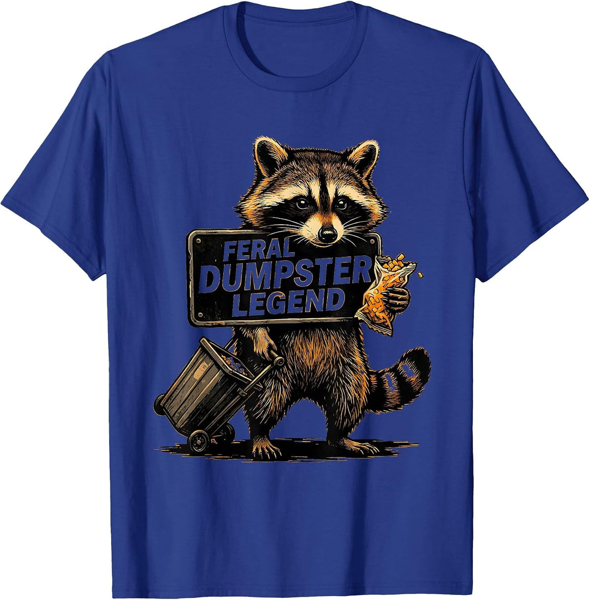 Men's Feral Dumpster Legend Funny Jimothy Raccoon Trash Panda Meme T-Shirt - Royal Blue