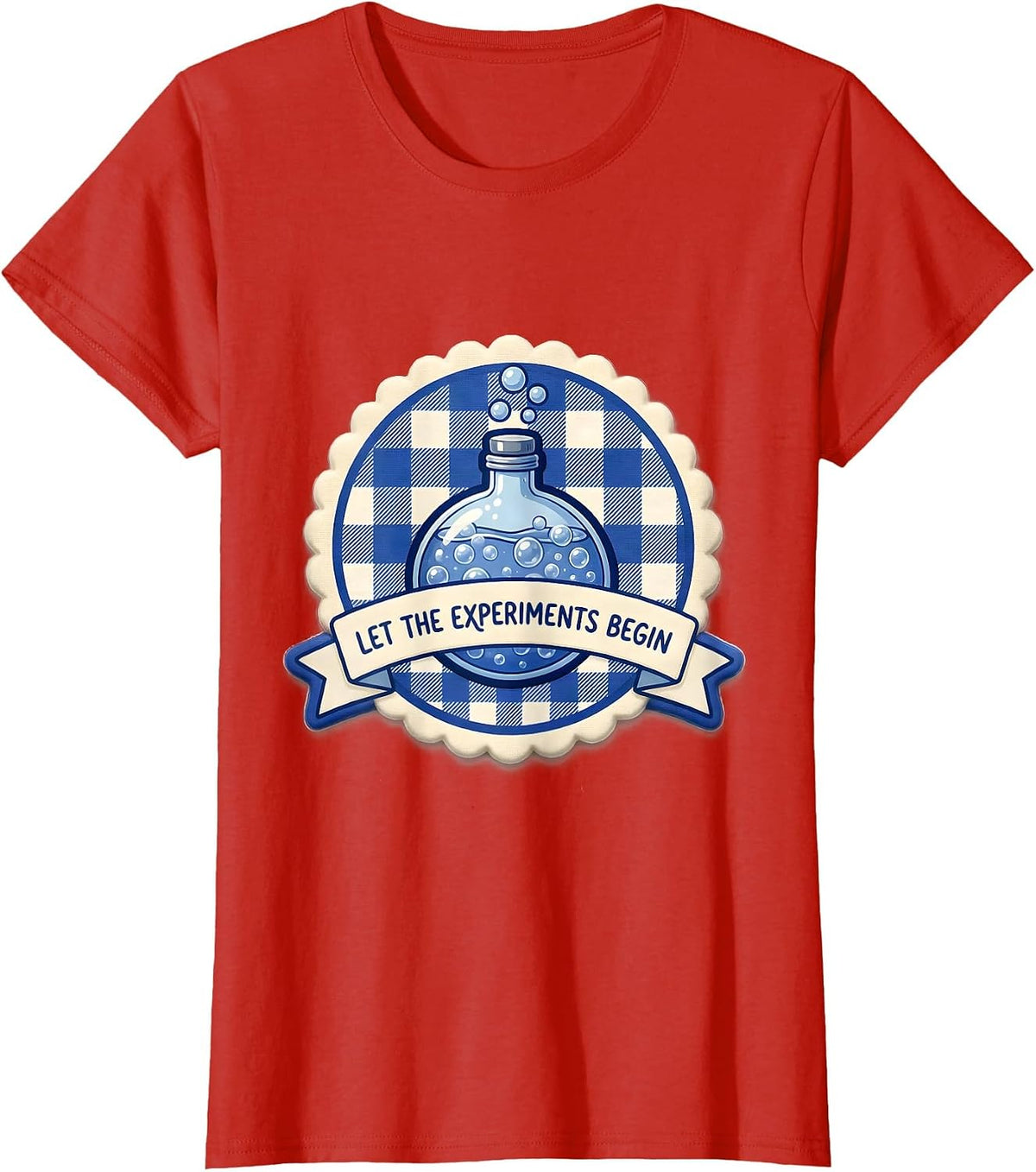 Let the Experiments Begin Science Teacher Design T-Shirt - Red
