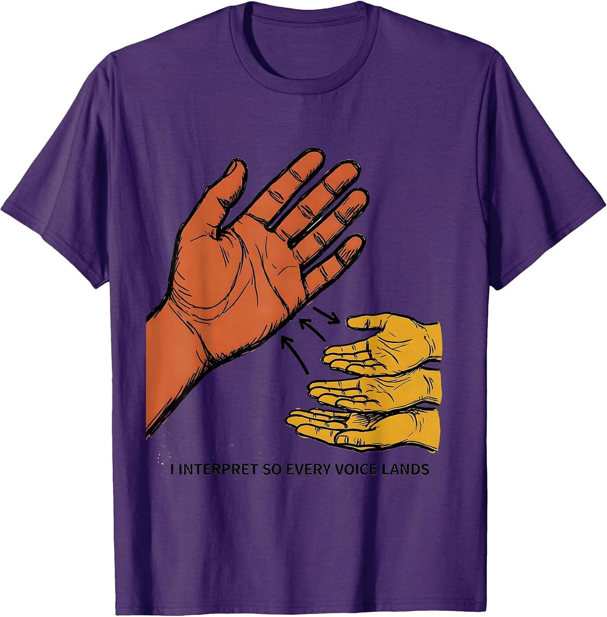 I Interpret So Every Voice Lands ASL Sign Language Teacher T-Shirt - Purple