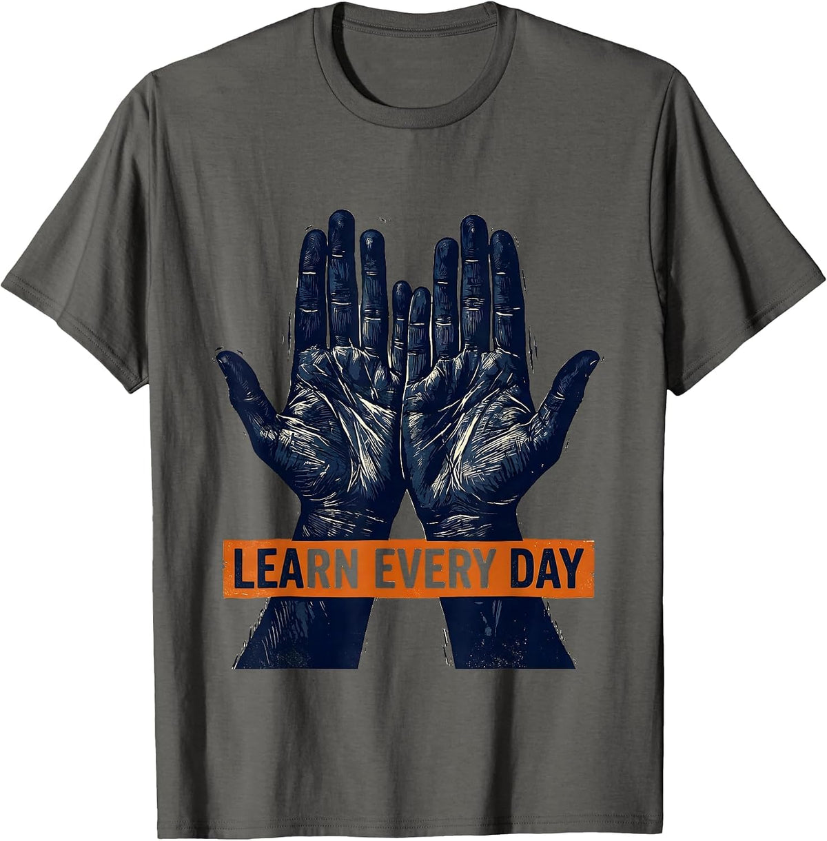 Men's Learn Every Day Linocut ASL Sign Language Teacher Humor T-Shirt - Asphalt Grey