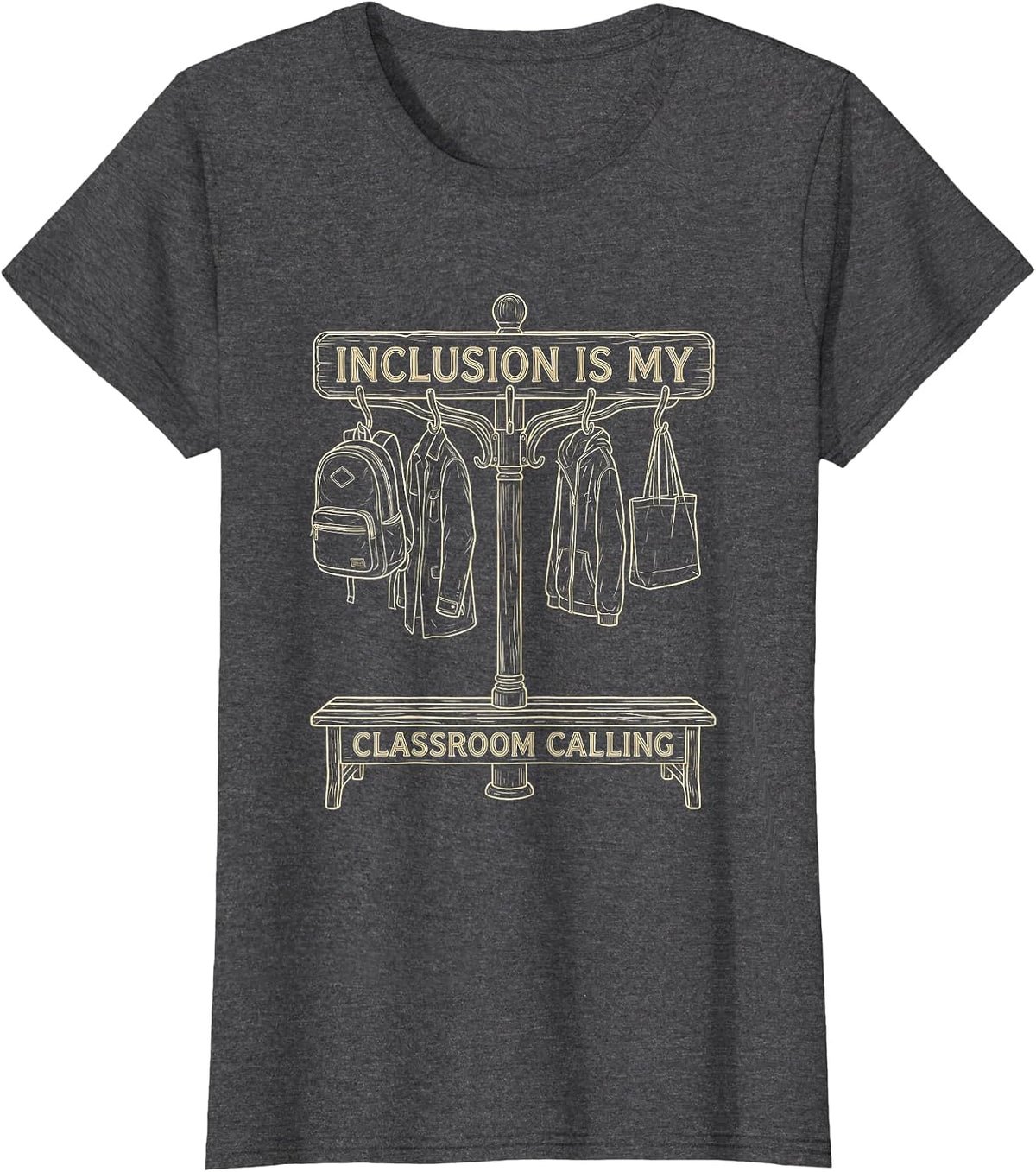 Women's Inclusion Is My Classroom Calling Special Education Teacher T-Shirt - Dark Heather Grey
