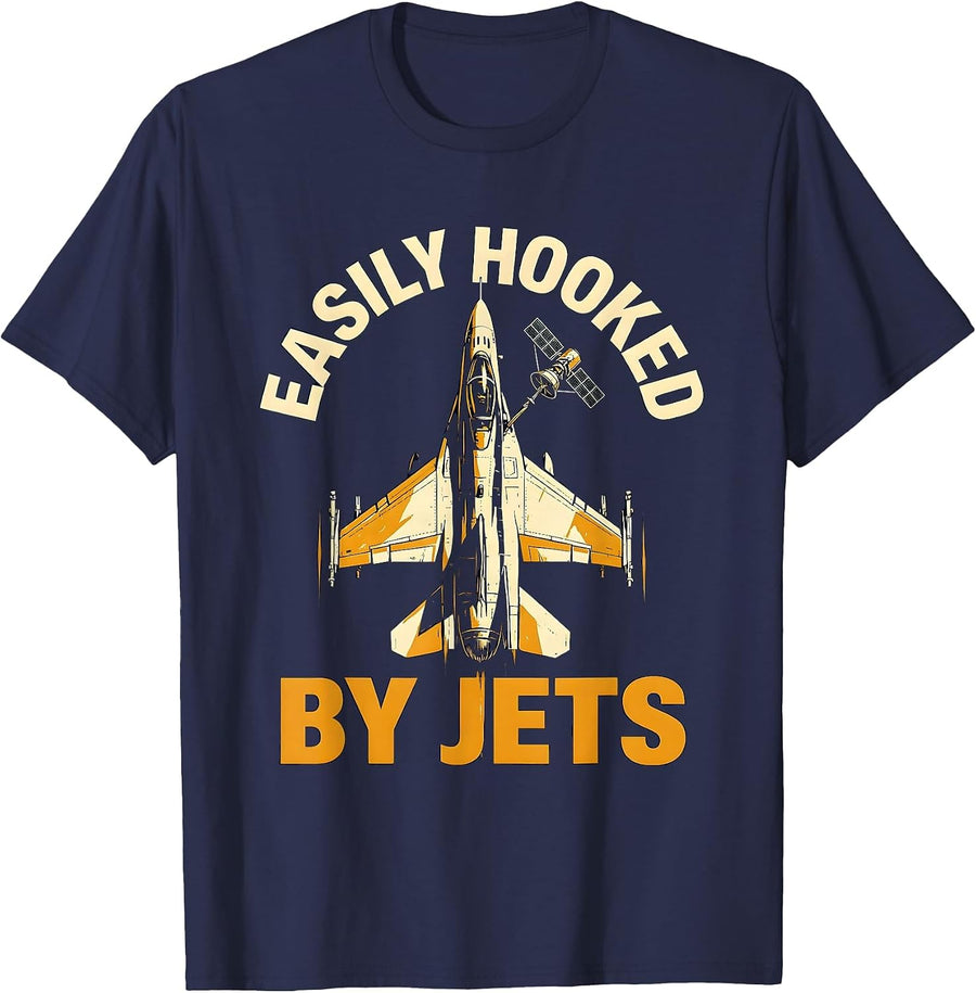 Easily Hooked By Jets Fighter Jet Veteran Aviation Pride T-Shirt - Navy Blue