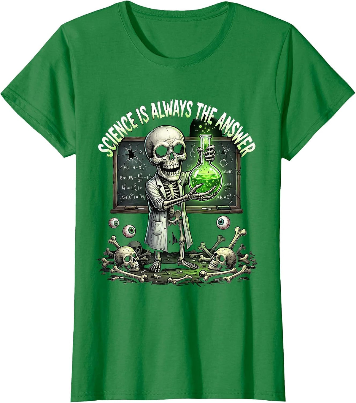Science Is Always The Answer Teacher Design T-Shirt - Kelly Green