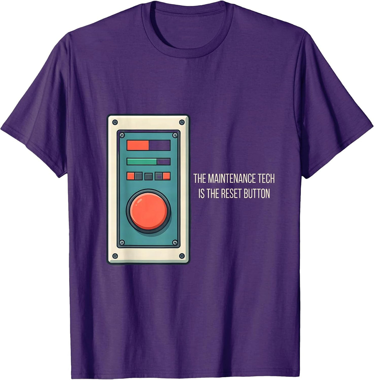 The Maintenance Tech Is The Reset Button Funny HVAC T-Shirt - Purple