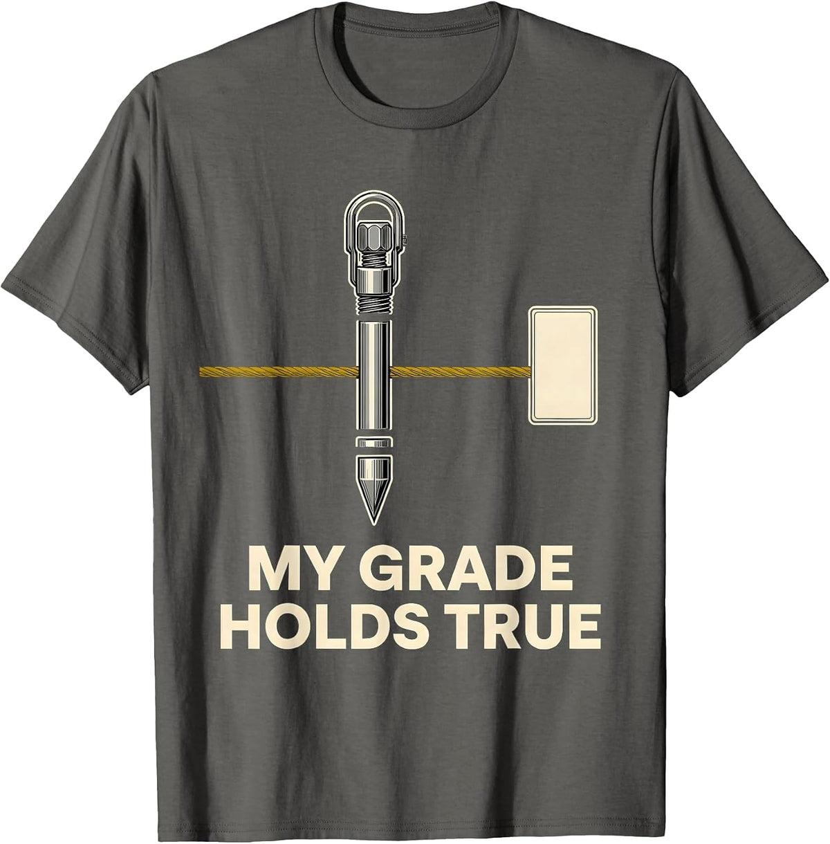 My Grade Holds True Exploded View Technical Heavy Equipment T-Shirt - Asphalt Grey