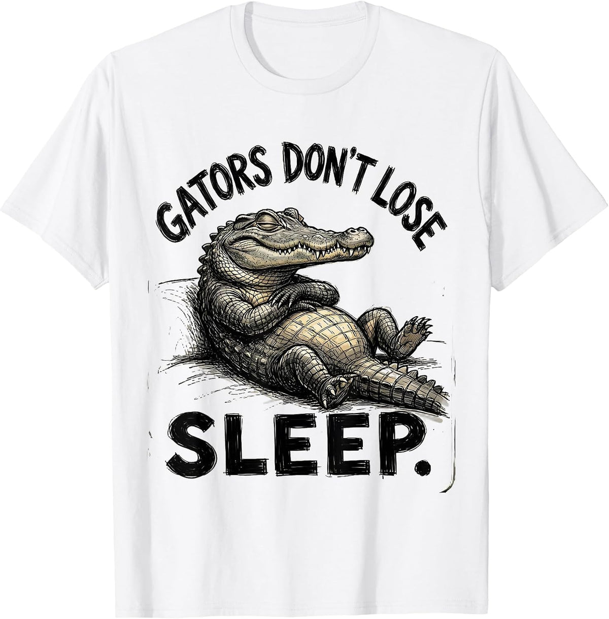 Men's Gators Don't Lose Sleep Bold Reptile Design T-Shirt - White
