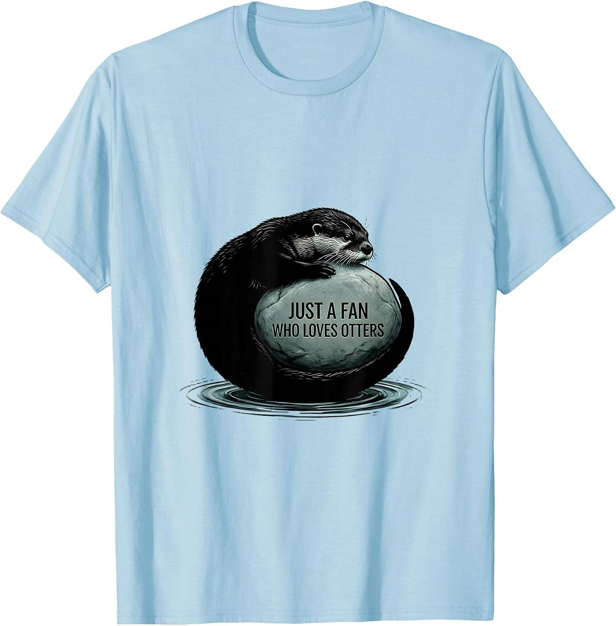 Men's Just A Fan Who Loves Otters Funny Otter Lover Gift T-Shirt - Baby Blue