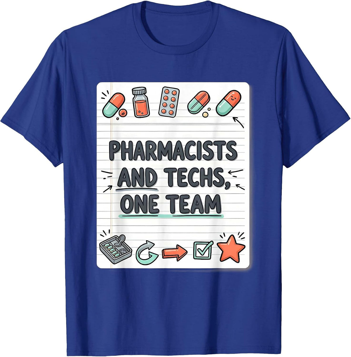 Men's Pharmacists And Techs, One Team Funny Pharmacy Crew T-Shirt - Royal Blue