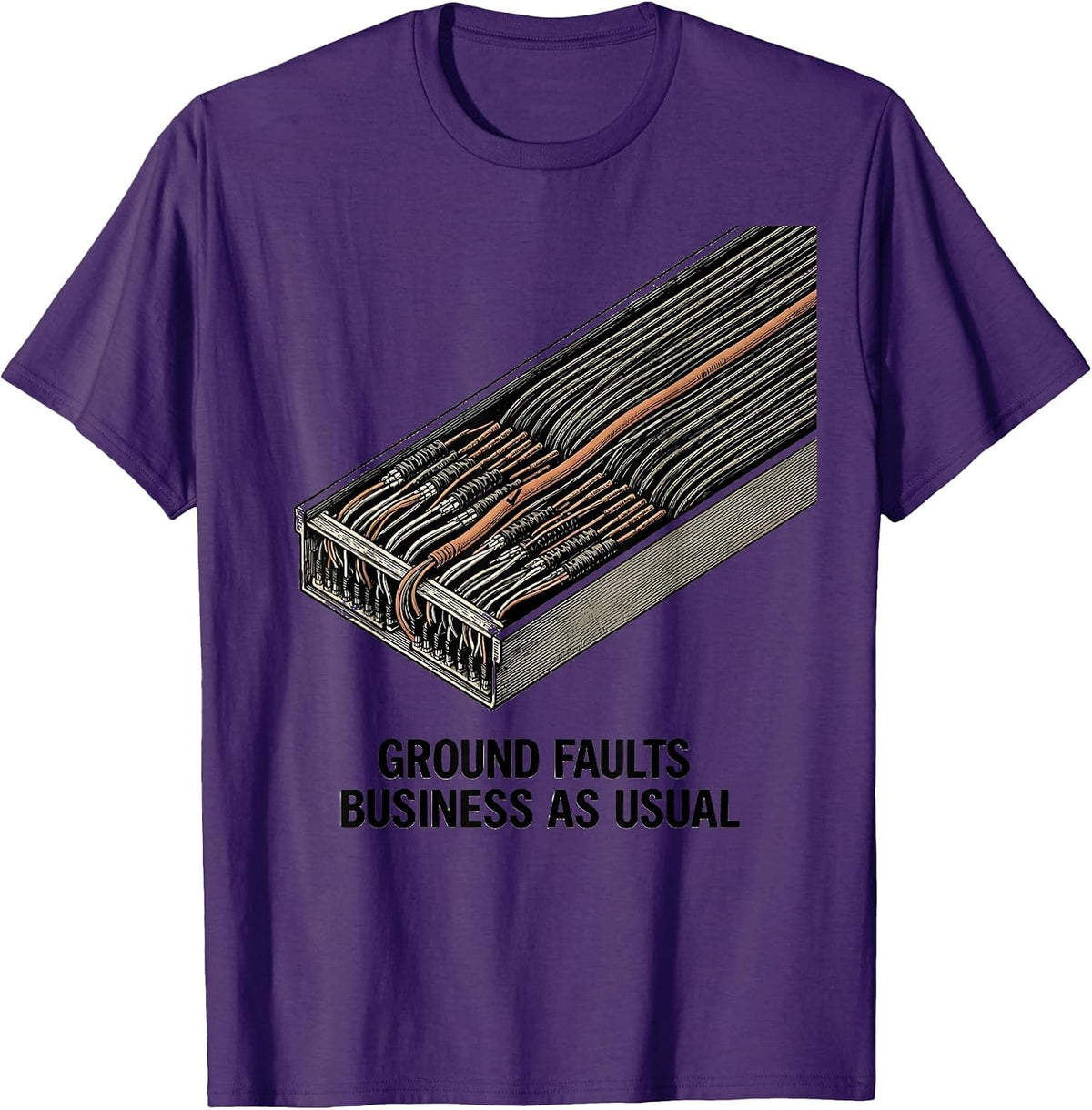 Ground Faults Business As Usual Funny Electrician Gift T-Shirt - Purple