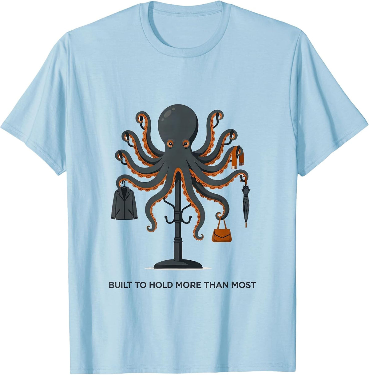 Men's Built To Hold More Than Most Editorial Conceptual Octopus T-Shirt - Baby Blue
