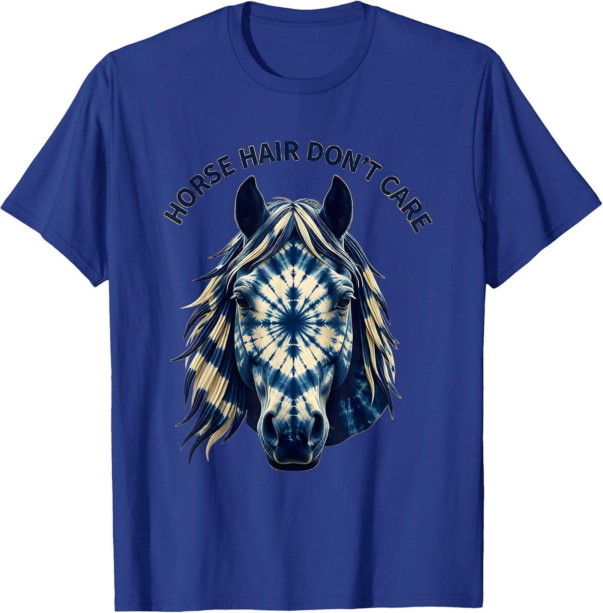 Horse Hair Don't Care Funny Equestrian Design T-Shirt - Royal Blue