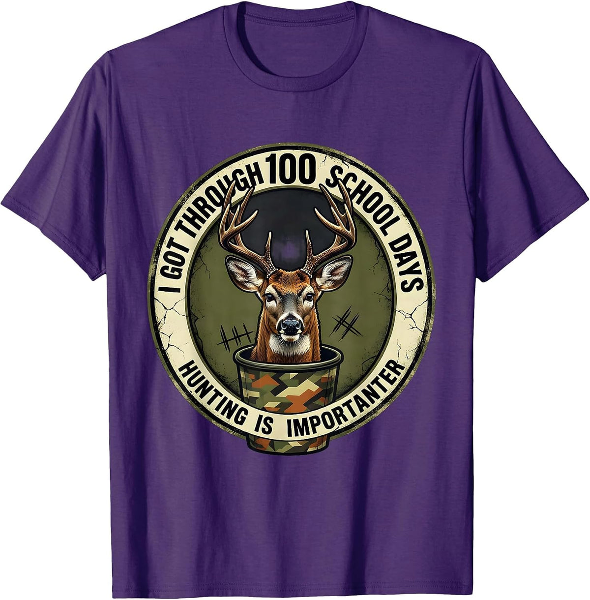 I Got Through 100 School Days, Hunting Is Importanter T-Shirt - Purple