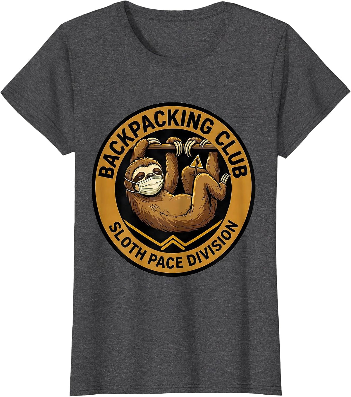 Women's Backpacking Club, Sloth Pace Division Funny Sloth Lover T-Shirt - Dark Heather Grey