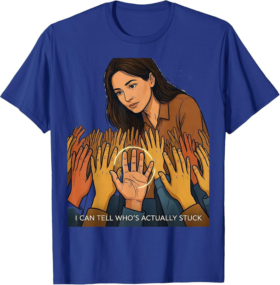 I Can Tell Who's Actually Stuck Funny Teacher Appreciation T-Shirt - Royal Blue