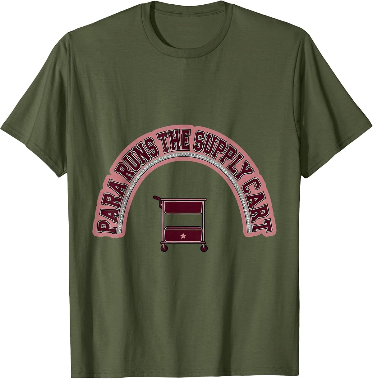 Men's PARA Runs The Supply Cart Funny Paraprofessional T-Shirt - Olive Green
