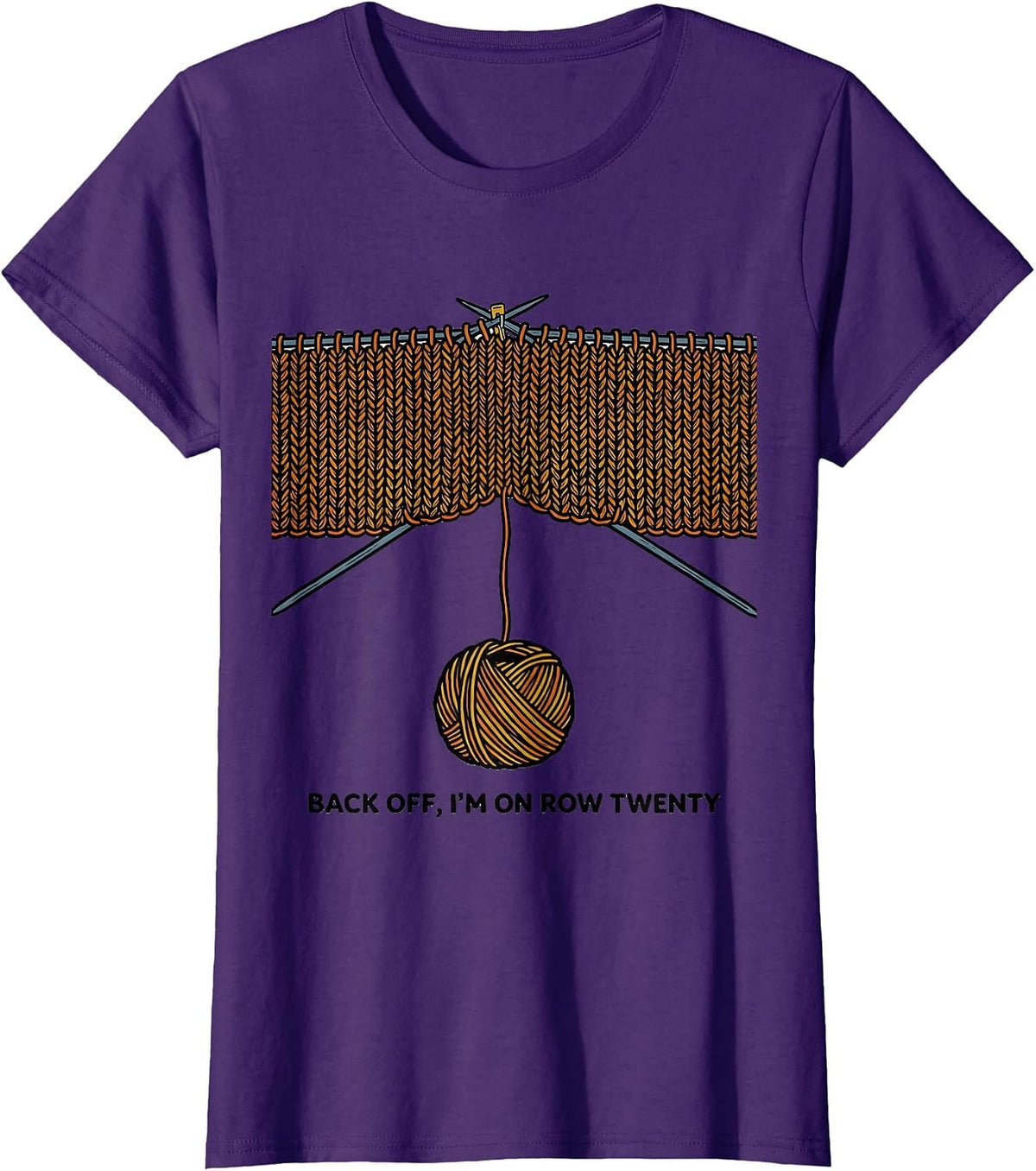 Women's Back Off I'm On Row Twenty Funny Knitting Humor Gift T-Shirt - Purple