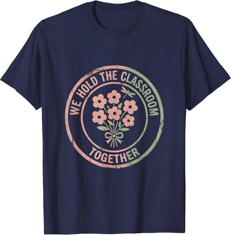 We Hold the Classroom Together Paraprofessional T-Shirt - Navy Blue