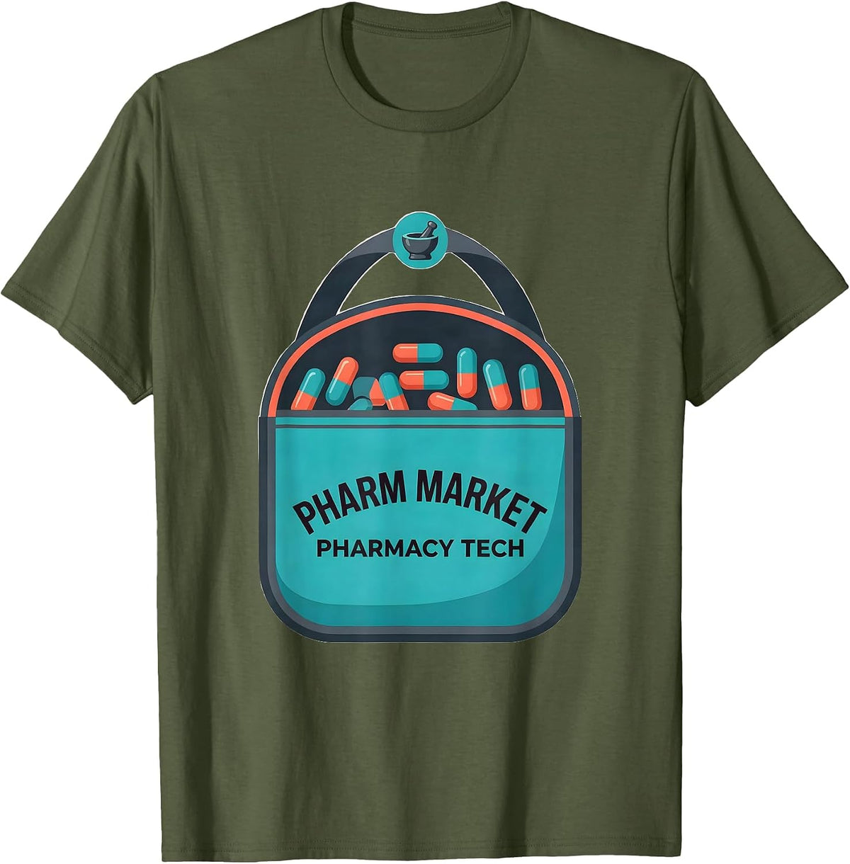 Pharm Market Pharmacy Tech Funny Pharmacist Pharmacy T-Shirt - Olive Green